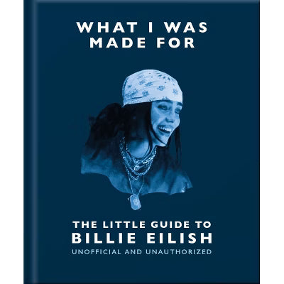 The Little Guide to Billie Eilish