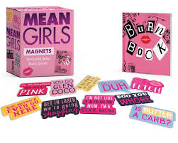 Mean Girls magnets
