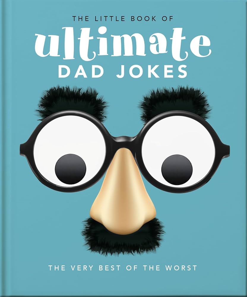 Little Book Of Ultimate Dad Jokes