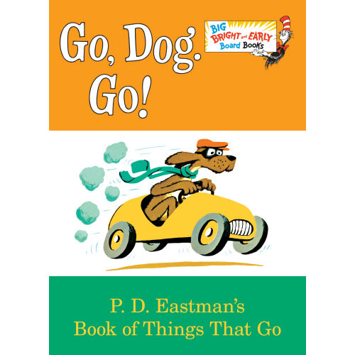 Go, Dog, Go! - Board Book