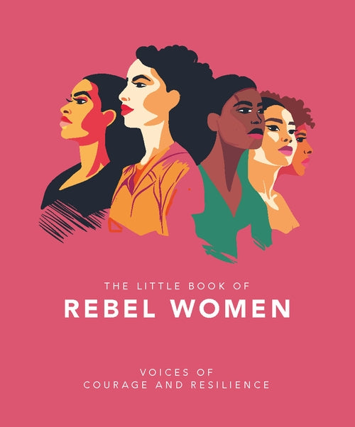 Little Book Of Rebel Women