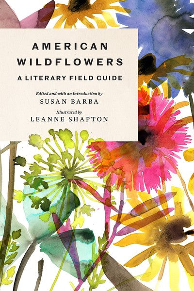 American Flowers: A Literary Field Guide