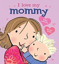 I Love My Mommy