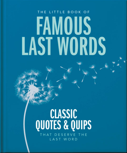 Little Book Of Famous Last Words