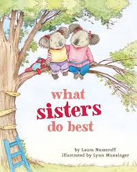 What Sisters do Best
