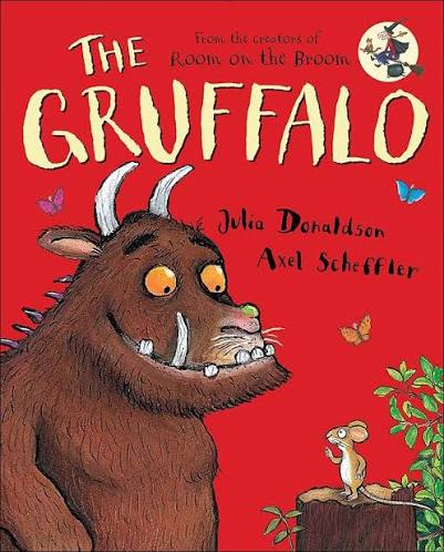 The Gruffalo by Julia Donaldson & Axel Scheffler